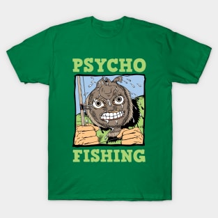 Psycho Fishing T-Shirt